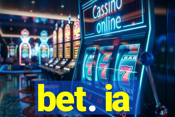 bet. ia